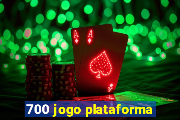 700 jogo plataforma